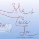 The Triad Theater Presents ME & CAESAR LEE 3/27, 4/3, 4/10