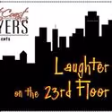 West Coast Players Present LAUGHTER ON THE 23rd FLOOR 3/4-20
