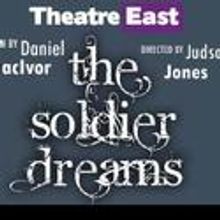 Theatre East Presents THE SOLDER DREAMS, Previews 3/25