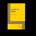 SAVAGE IN LIMBO Extends Thru 3/27 At Drilling Co Theatre