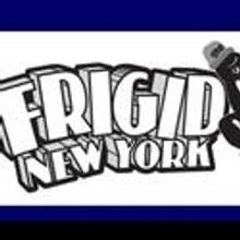 Horse Trade Theater Group Presents FRIGID Hangovers 3/7-12