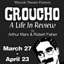 Wayside Theatre Comedy Presents GROUCHO: A LIFE IN REVIEW 3/27-4/23