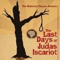 Mobtown Players Presents The Last Days of Judas Iscariot 3/25-4/16