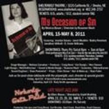 Shelterbelt Presents My Occasion of Sin and Nobody Gets Paid 4/22-5/7