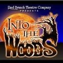 Red Branch Theatre Co Presents Into the Woods 3/25-4/9