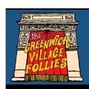 MTS Presents THE GREENWICH VILLAGE FOLLIES