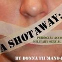 Red Fern Theatre Company presents Donna Fiumano-Farley's A SHOT AWAY
