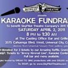 SkyPilot Theatre Company Hosts 2nd Annual Karaoke FUNdraiser 4/2