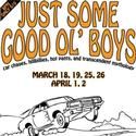 Midwestern Theater Troupe Presents Just Some Good Ol' Boys 3/25-4/2