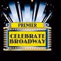 Premier Theatre Presents Celebrate Broadway 4/9-10