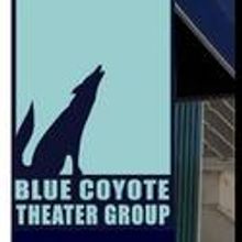 Blue Coyote Theater Group Announces New Grant Program For Playwrights