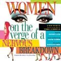 WOMEN ON THE VERGE OF A NERVOUS BREAKDOWN Cast Album Due 5/10