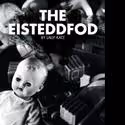The Bakehouse Theatre Presents THE EISTEDDFOD, Previews April 28