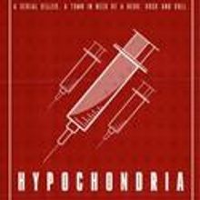 HYPOCHONDRIA: A NEW PLAY WITH ROCK MUSIC Held at Columbia’s Schapiro Theatre