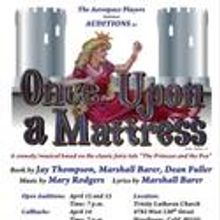 TAP Announces Auditions for Once Upon a Mattress 4/12-13