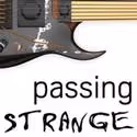 New Rep Announces PASSING STRANGE, Runs 5/1-22