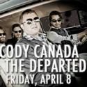 Cody Canada and Jeremy Prado Plays The Cotillion April 8