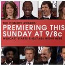 The Comedy Awards to Be Simulcast With Exclusive Content on thecomedyawards.com
