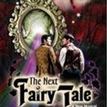 THE NEXT FAIRY TALE Extends at Celebration Theatre Thru 5/8