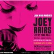 JOEY ARIAS: LIVE AT TOWN HALL! Opens 4/21