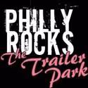 11th Hour Theatre Co Welcomes PHILLY ROCKS - The Trailer Park May 16