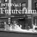 Guggenheim Presents Intervals: Futurefarmers