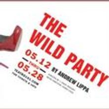 THE WILD PARTY Begins At Teatro101 