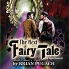 THE NEXT FAIRY TALE Extends At Celebration Theater Thru May 21