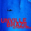 FullStop Collective Presents UNVILLE BRAZIL June 1-11