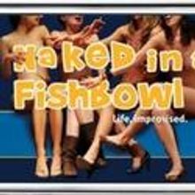 Naked in a Fishbowl Retuns to NYC 5/16
