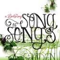 Liars & Believers Presents Song of Songs – a LoveRomp, Begins June 2