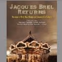 JACQUES BREL RETURNS Extends Thru May; Gay Marshall To Appear May 25