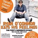 MORMON's James & O'Malley Set For RYAN O’CONNOR EATS HIS FEELINGS