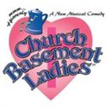 Marcus Center For The Performing Arts Presents CHURCH BASEMENT LADIES