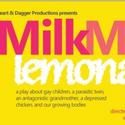 MilkMilkLemonade Comes To Boston June 30-July 9