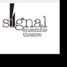 Signal Ensemble Theatre Announces 9th Anniversary
