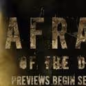 AFRAID OF THE DARK Set For Off-Bway 9/8