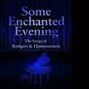 Theo Ubique Extends SOME ENCHANTED EVENING For Second Time Thru 7/3