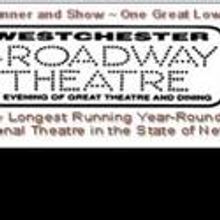 Westchester Broadway Theatre Announces Upcoming Shows