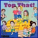 TOP THAT! To Premiere At Hollywood Fringe Fest