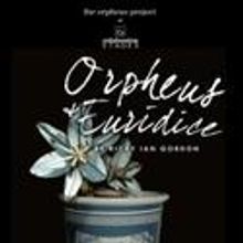 Collaborative Stages and The Orpheus Project Present Orpheus and Euridice