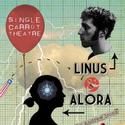 Single Carrot Theatre Presents Linus & Alora Thru July 10
