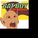 BAT BOY: THE MUSICAL Returns To LA June 13