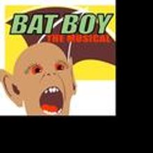 BAT BOY: THE MUSICAL Returns To LA June 13