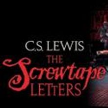 THE SCREWTAPE LETTERS Returns to Southern California July 21-24