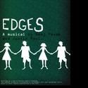 Notion Theatre Company Presents EDGES: A MUSICAL May 31-June 5