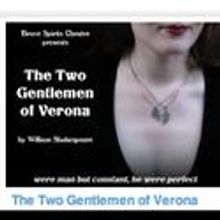 Brave Spirits Theatre Performs The Two Gentlemen of Verona