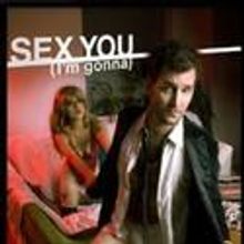 SEX YOU (I'm Gonna) Comes To Edinburgh