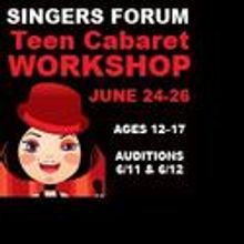 Singers Forum Offers Weekend Intensive Teen Cabaret Workshop 6/24-25