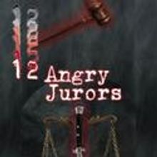 Twelve Angry Jurors Closes This Weekend at Runway Theatre